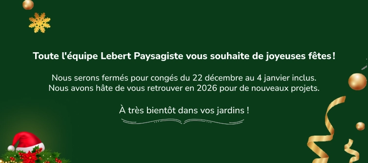Fermeture pour congés du 22 décembre au 4 janvier – Lebert Paysagiste